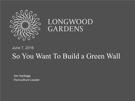 So You Want to Build a Green Wall