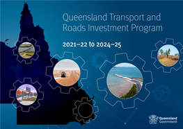Queensland Transport and Roads Investment Program for 2021–22 To