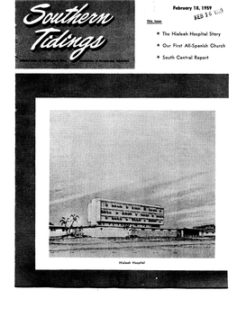 February 18, 1959 Sac * the Hialeah Hospital Story * Our First All