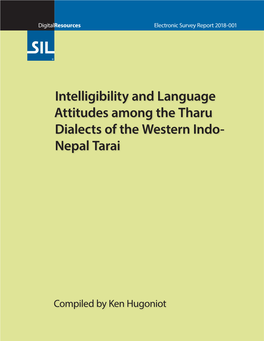 Intelligibility and Language Attitudes Among the Tharu Dialects of the Western Indo- Nepal Tarai