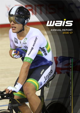 WAIS Board 9 WAIS Structure 11 WAIS Athletes and Staff Pursue Excellence with Passion, and As a Staff & Hall of Champions 12 Team