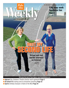 MEET MY SECOND LIFE Virtual and Real Worlds Intersect on Internet Page 18