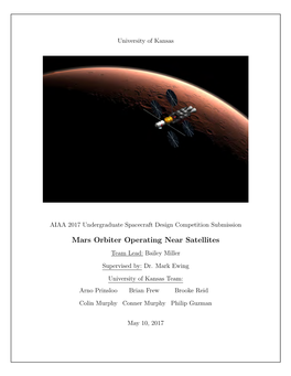 Mars Orbiter Operating Near Satellites Team Lead: Bailey Miller