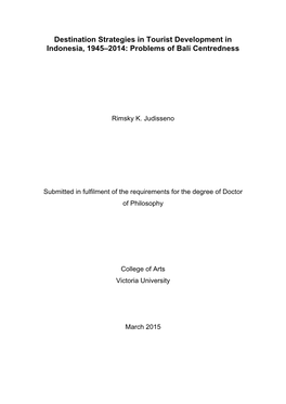 Destination Strategies in Tourist Development in Indonesia, 1945–2014: Problems of Bali Centredness