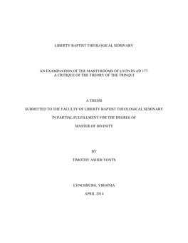 An Examination of the Martyrdoms of Lyon in Ad 177: a Critique of the Theory of the Trinqui