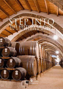THE HISTORY of WINE an Unexpected World Step Into the HISTORY of WINE an Unexpected World
