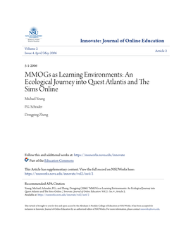 Mmogs As Learning Environments: an Ecological Journey Into Quest Atlantis and the Sims Online Michael Young