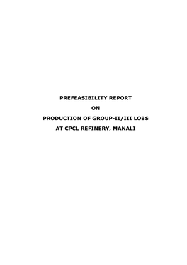 Prefeasibility Report on Production of Group-Ii/Iii