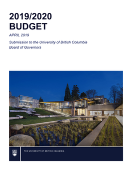 2019/2020 BUDGET APRIL 2019 Submission to the University of British Columbia Board of Governors