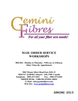 Mail Order Service Workshops Spring 2013