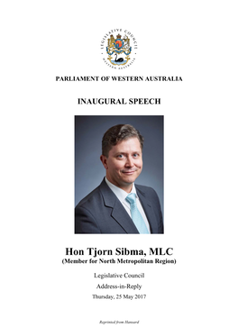 Hon Tjorn Sibma, MLC (Member for North Metropolitan Region)