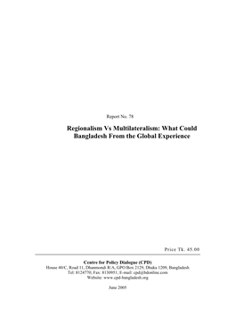 Regionalism Vs Multilateralism: What Could Bangladesh from the Global Experience