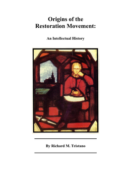 Origins of the Restoration Movement: an Intellectual History