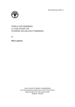 TONLE SAP FISHERIES: a CASE STUDY on FLOODPLAIN GILLNET FISHERIES By