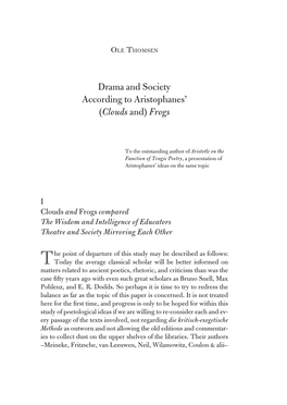 Drama and Society According to Aristophanes' (Clouds And) Frogs