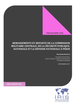 Remaniements Et Refonte De La Commission Militaire Centrale, De La Sécurité Publique, Nationale Et La Défense Nationale À Pékin