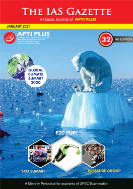 The IAS Gazette a House Journal of APTI PLUS JANUARY 2021 APTI PLUS Academy for Civil Services Pvt