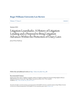 Litigation Loansharks: a History of Litigation Lending and a Proposal to Bring Litigation Advances Within the Protection of Usury Laws Jenna Wims Hashway