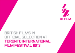 British Films in Official Selection at Toronto International Film Festival 2013 Gravity Mandela: Long Walk to Freedom Rush the Railway Man