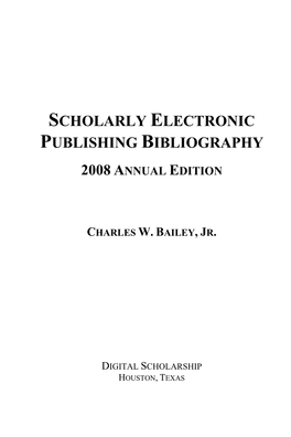 Scholarly Electronic Publishing Bibliography