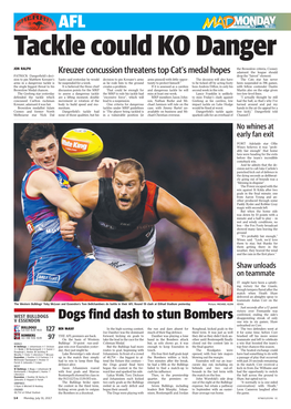 Dogs Find Dash to Stun Bombers Disappointing Streak of Only V ESSENDON One Win in Six Games, Shaw Unleashed on Corr