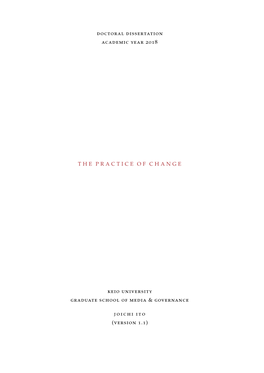 The Practice of Change, How I Survived Being Interested in Everything, © 2018 Cb ABSTRACT