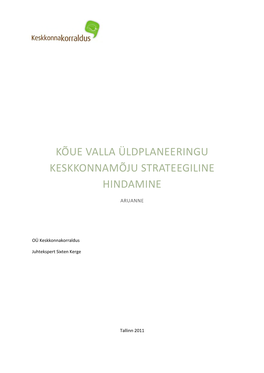 Kõue Valla Üldplaneeringu Keskkonnamõju Strateegiline Hindamine