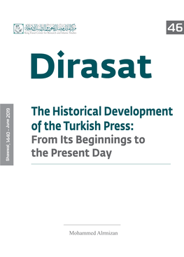 The Historical Development of the Turkish Press: from Its Beginnings to the Present Day Shawwal, 1440 - June 2019