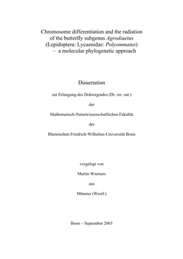 Chromosome Differentiation and the Radiation of the Butterfly Subgenus Agrodiaetus (Lepidoptera: Lycaenidae: Polyommatus) – a Molecular Phylogenetic Approach