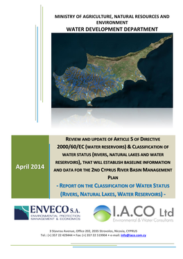 April 2014 and DATA for the 2ND CYPRUS RIVER BASIN MANAGEMENT PLAN - REPORT on the CLASSIFICATION of WATER STATUS (RIVERS, NATURAL LAKES, WATER RESERVOIRS)