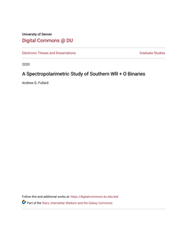 A Spectropolarimetric Study of Southern WR + O Binaries