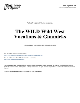 The WILD Wild West Vocations & Gimmicks