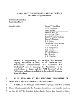 I MINA'bente NUEBI NA LIHESLATURAN GUAHAN 2007 (FIRST) Regular Session Executive Committee Resolution No. 56 Introduced By: Jame
