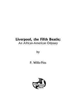 Liverpool, the Fifth Beatle; an African-American Odyssey