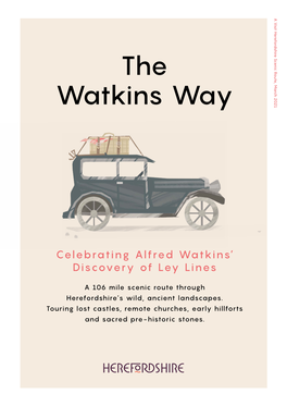 The Watkins Way Is a Brand New Route for Drivers and Cyclists, Launched to Celebrate the Centenary of This Significant Discovery