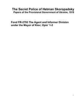 The Secret Police of Hetman Skoropadsky Papers of the Provisional Government of Ukraine, 1918