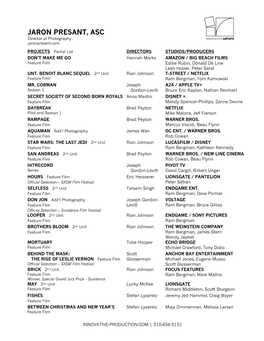 JARON PRESANT, ASC Director of Photography Jaronpresant.Com