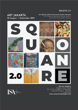 Heri Dono | Arie Smit | Yunizar Christine Ay Tjoe Curatorial Remark SQUARE ONE 2.0