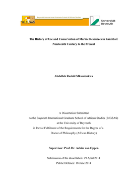 The History of Use and Conservation of Marine Resources in Zanzibar: Nineteenth Century to the Present Abdallah Rashid Mkumbukwa