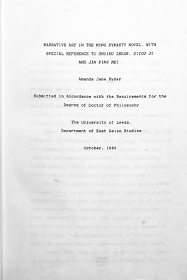 NARRATIVE ART in the MING DYNASTY NOVEL, with SPECIAL REFERENCE to SHU1HU ZHUAN. XI YOU JI and JIN PING MEI Amanda Jane Ryder Su