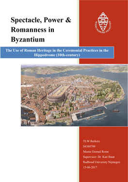 Spectacle, Power & Romanness in Byzantium