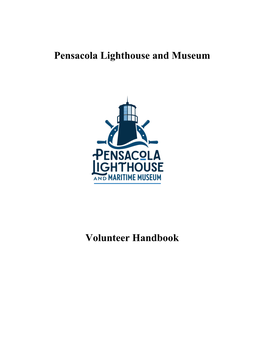 Pensacola Lighthouse and Museum Volunteer Handbook