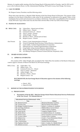 Minutes of a Regular Public Meeting of the East Orange Board of Education Held on Tuesday, April 14, 2015 at 6:11 P.M. in the Co