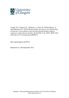 (2010) Bentho-Pelagic Divergence of Cichlid Feeding Architecture Was Prodigious and Consistent During Multiple Adaptive Radiations Within African Rift-Lakes
