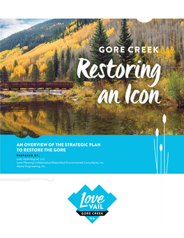 GORE CREEK Restoring an Icon