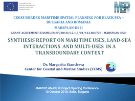 (Ccms) Cross Border Maritime Spatial Planning for Black