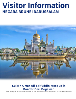 Visitor Information NEGARA BRUNEI DARUSSALAM