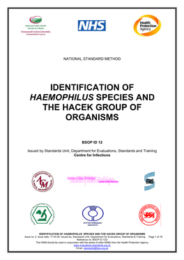Identification of Haemophilus Species and the Hacek Group of Organisms