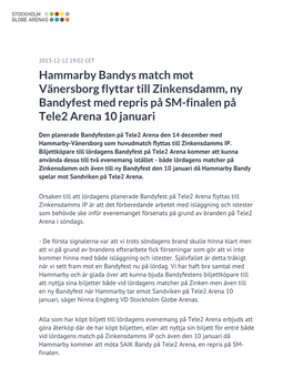 Hammarby Bandys Match Mot Vänersborg Flyttar Till Zinkensdamm, Ny Bandyfest Med Repris På SM-Finalen På Tele2 Arena 10 Januari