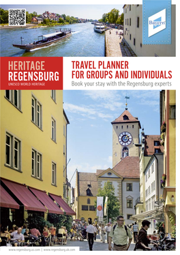 TRAVEL PLANNER for GROUPS and INDIVIDUALS Book Your Stay with the Regensburg Experts